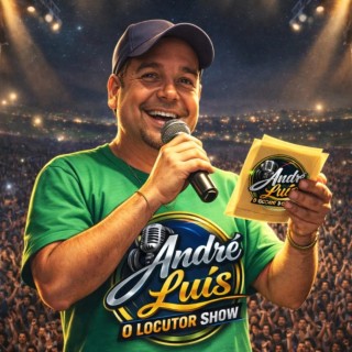 André Luís o Locutor Show